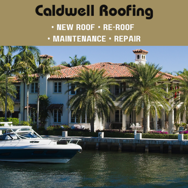 Caldwell Roofing - Residential Roofing in Boca Raton